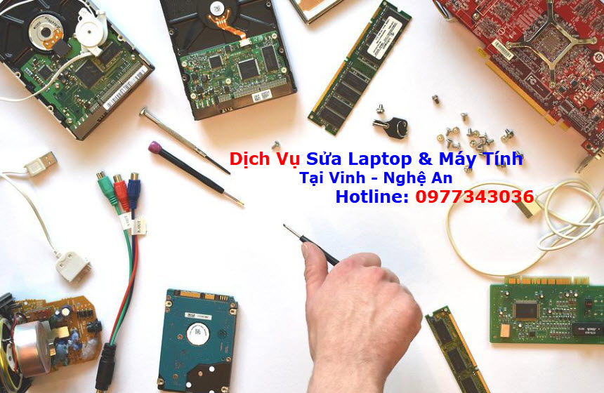 Dịch Vụ Sửa Laptop Máy Tính Tại Vinh, Nghệ An Giá Rẻ, Uy Tín