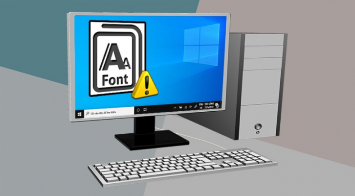 Cách Sửa Lỗi Font Chữ Cho Windows Nhanh Và Hiệu Quả- MaytinhLD